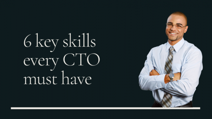 6 habilidades clave que cada CTO debe tener